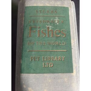 Freshwater Fishes of the World Gunther Sterba 1967 printing